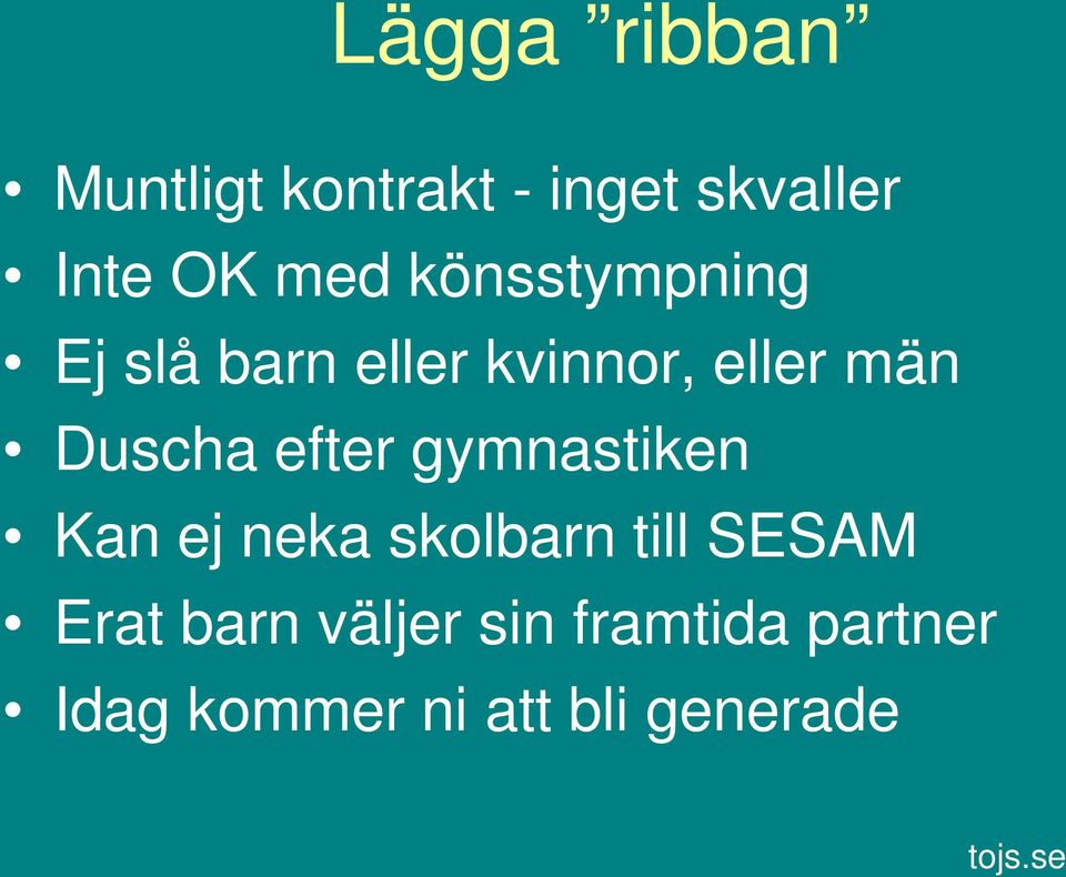 efter gymnastiken Kan ej neka skolbarn till SESAM Erat barn