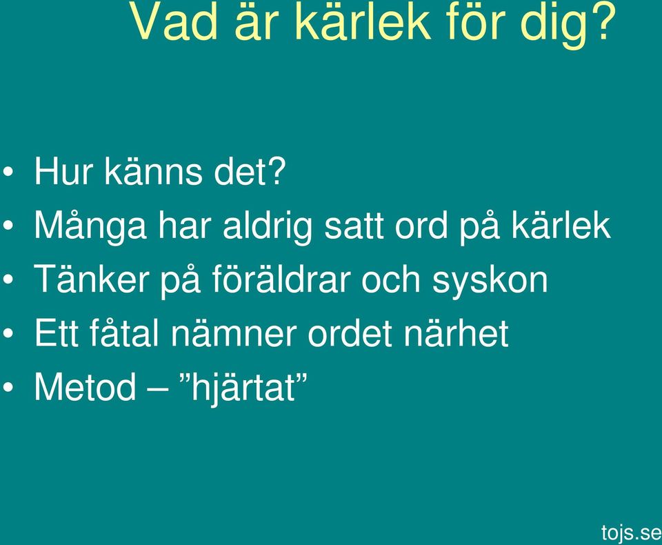 Tänker på föräldrar och syskon Ett