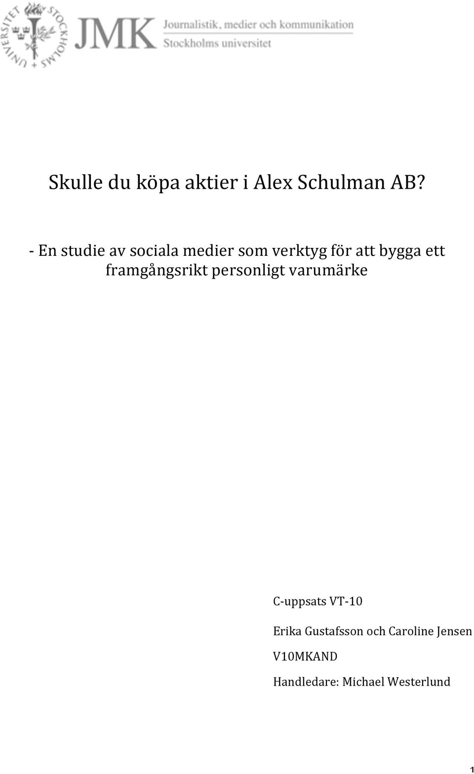 framgångsriktpersonligtvarumärke C uppsatsvt 10