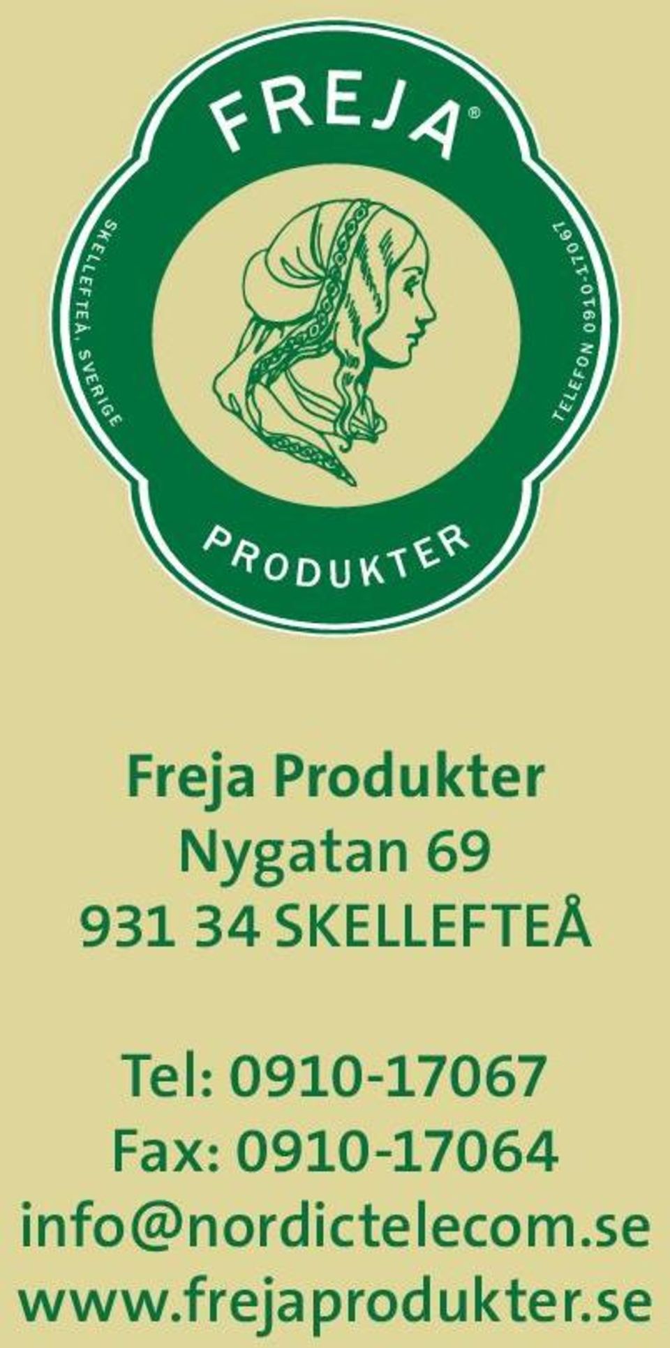 Produkter Nygatan 69 931 34 SKELLEFTEÅ Tel: