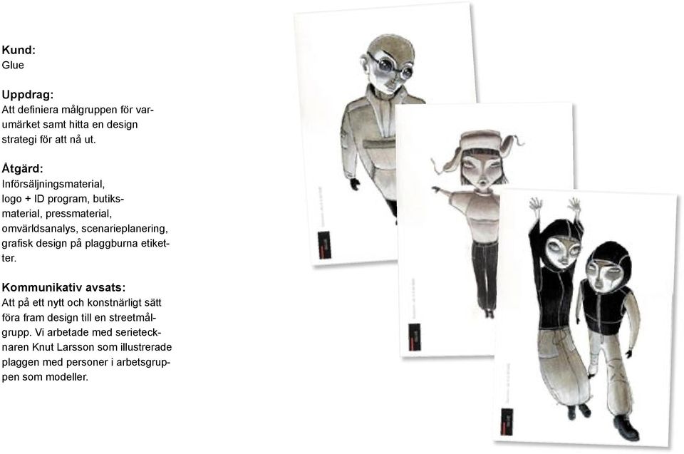 grafi sk design på plaggburna etiketter.