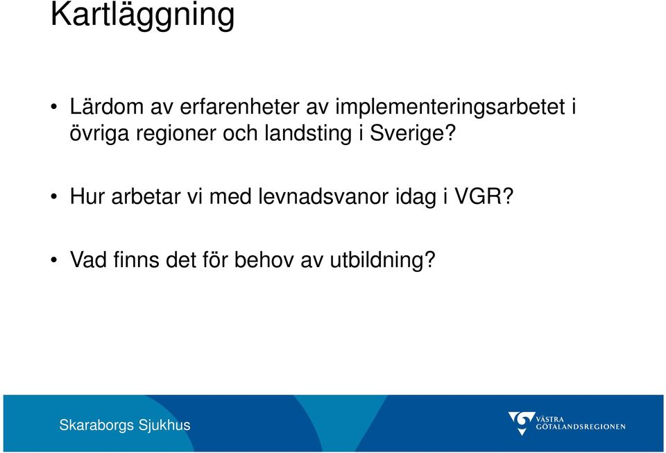 landsting i Sverige?