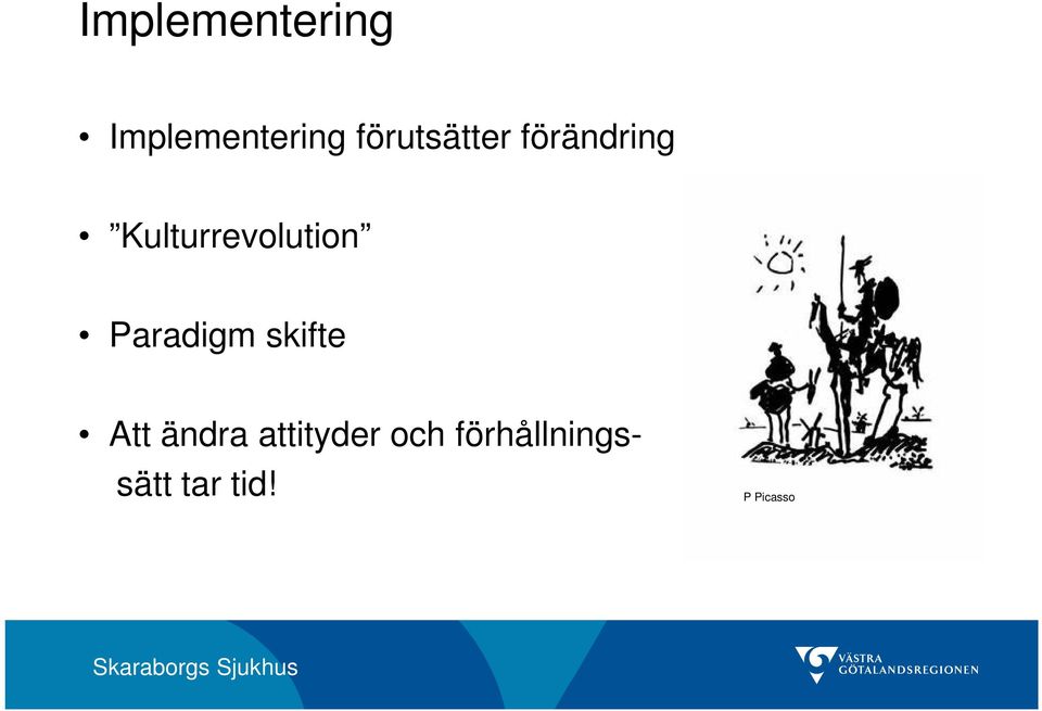 Kulturrevolution Paradigm skifte Att