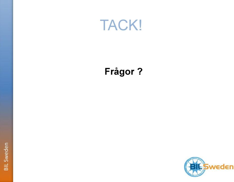 Frågor?