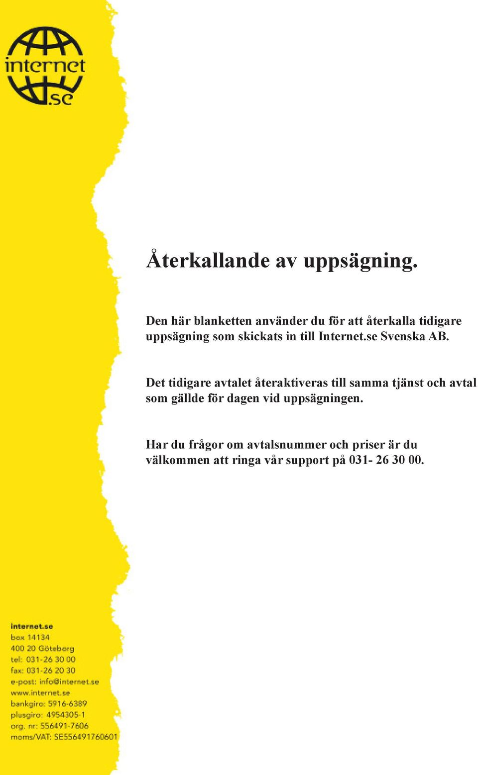till Internet.se Svenska AB.