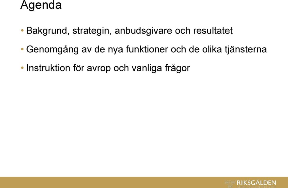 av de nya funktioner och de olika