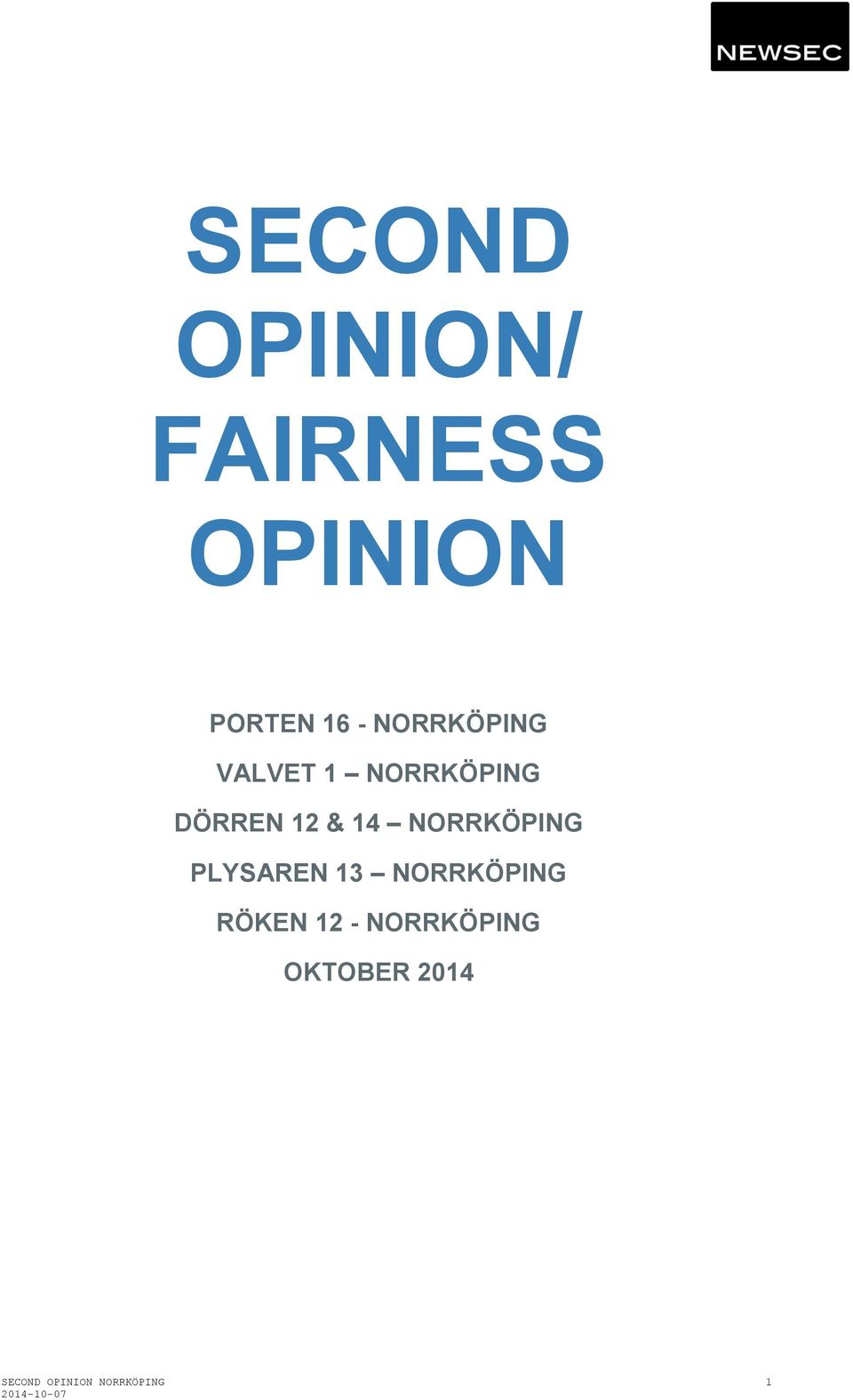 DÖRREN 12 & 14 NORRKÖPING PLYSAREN 13