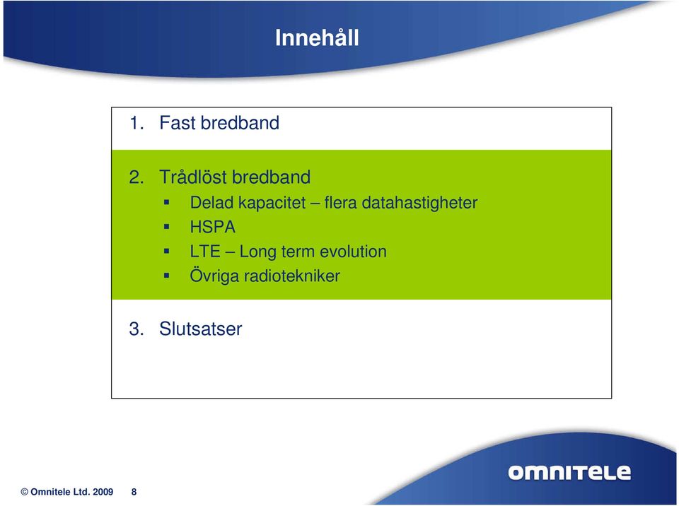 datahastigheter HSPA LTE Long term