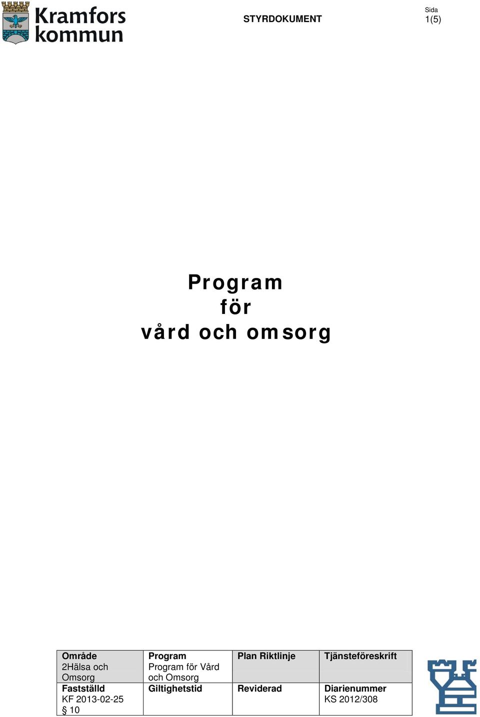 Program för Vård och Omsorg Plan Riktlinje