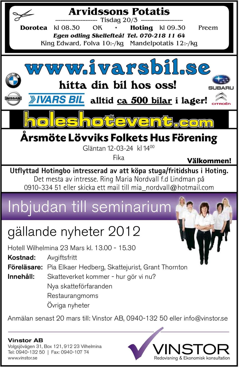 Utflyttad Hotingbo intresserad av att köpa stuga/fritidshus i Hoting. Det mesta av intresse. Ring Maria Nordvall f.d Lindman på 0910-334 51 eller skicka ett mail till mia_nordvall@hotmail.