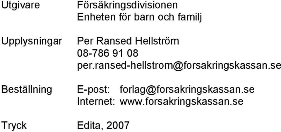 per.ransed-hellstrom@forsakringskassan.