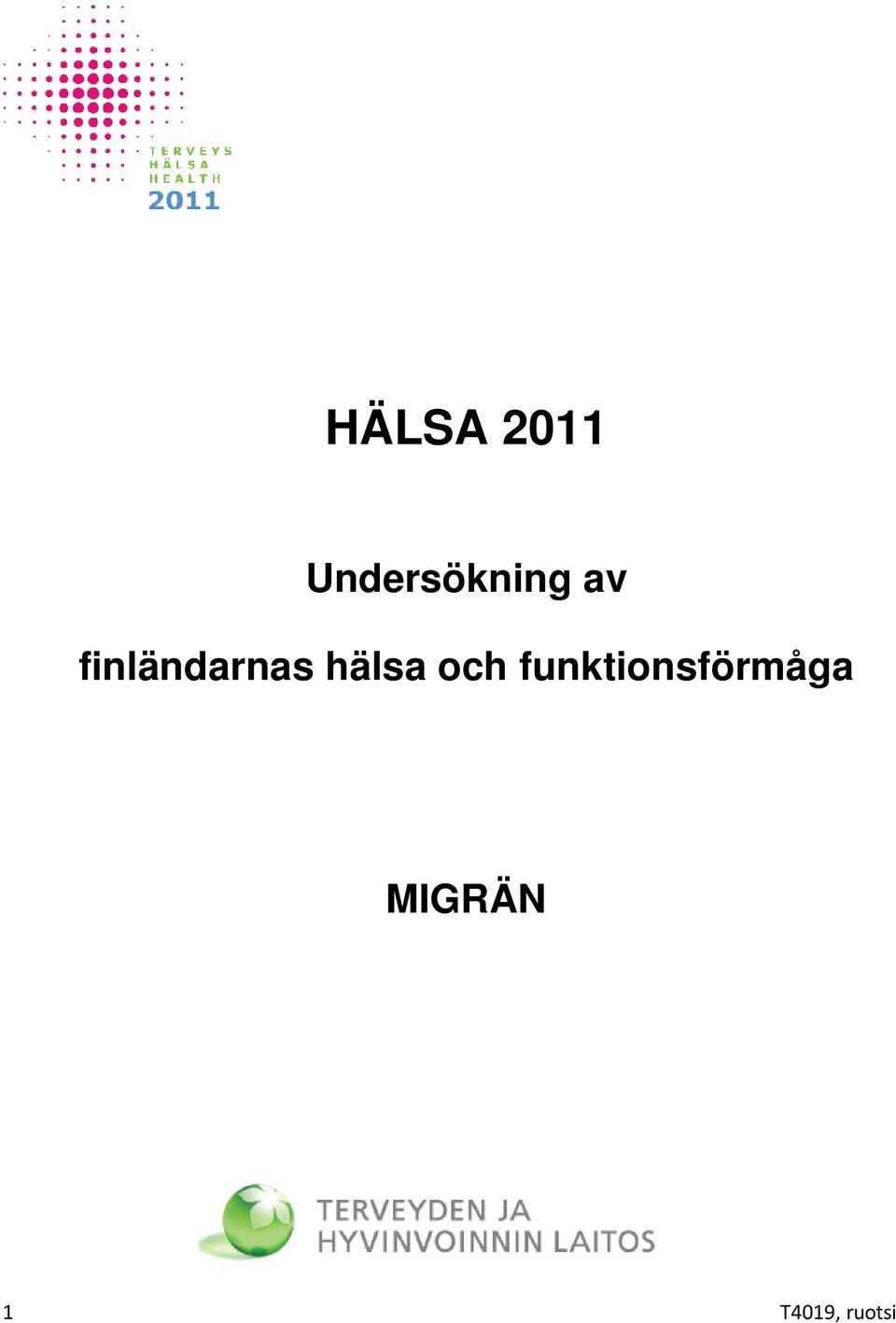 finländarnas hälsa och