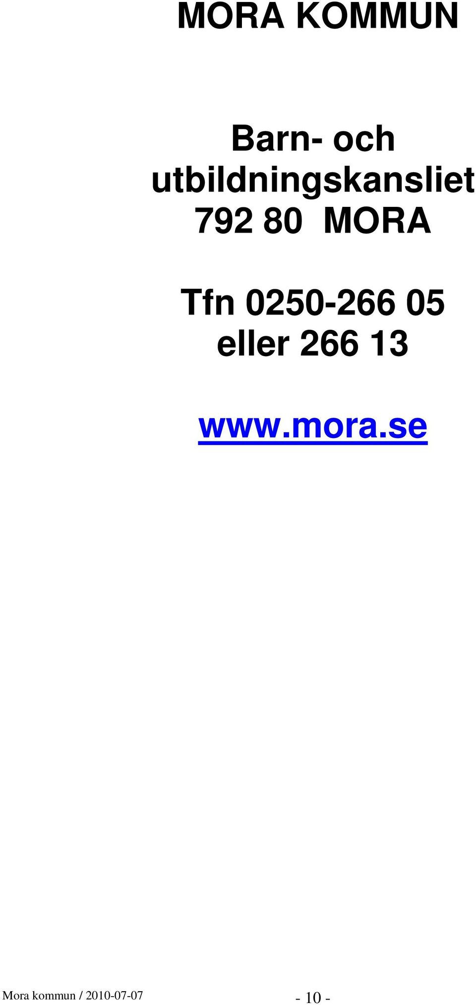 MORA Tfn 0250-266 05 eller 266