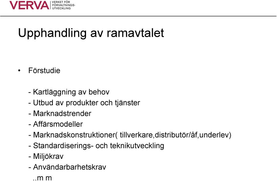 Marknadskonstruktioner( tillverkare,distributör/åf,underlev) -