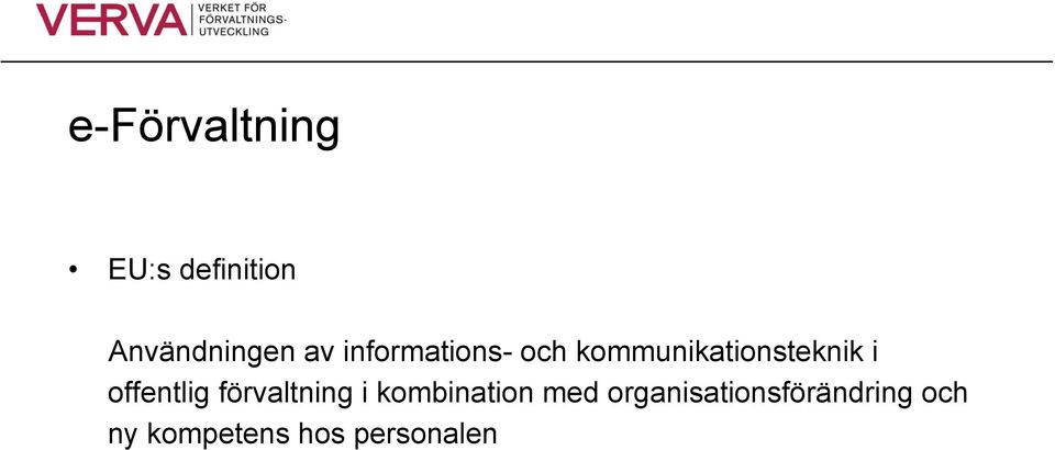 offentlig förvaltning i kombination med