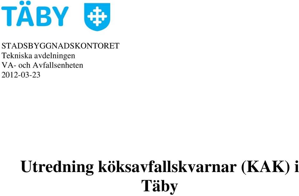 och Avfallsenheten