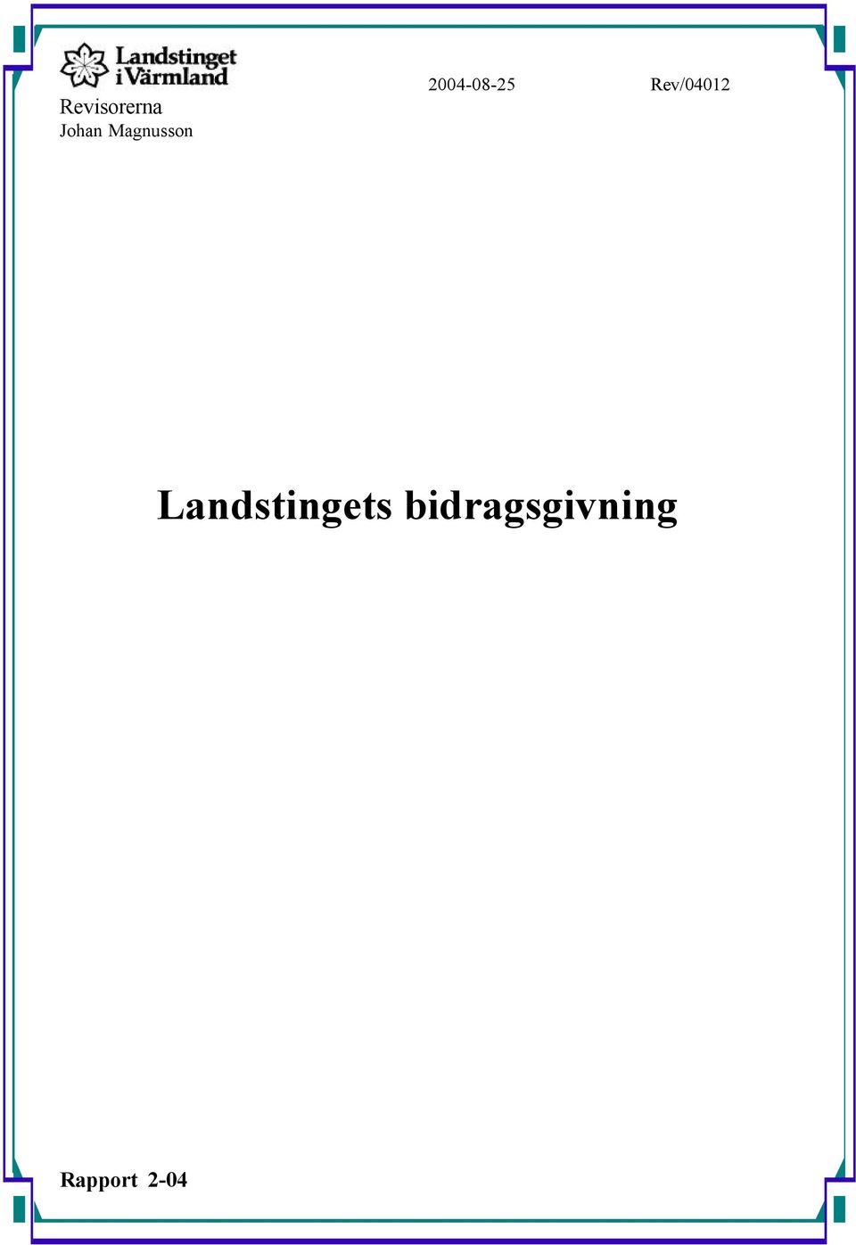 Rev/04012 Landstingets