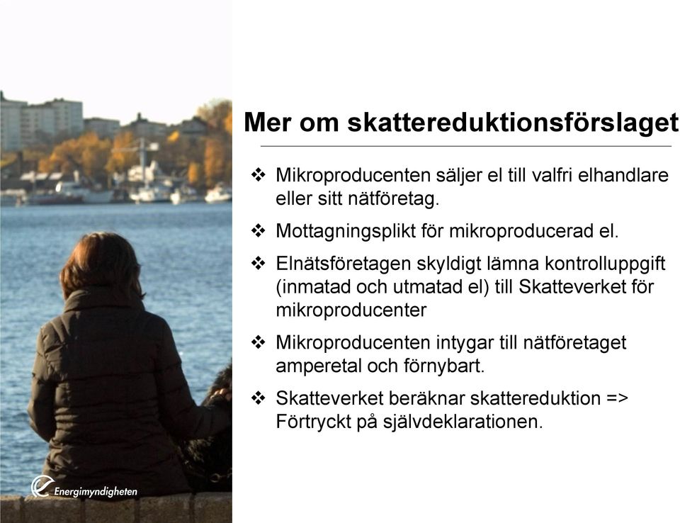 Elnätsföretagen skyldigt lämna kontrolluppgift (inmatad och utmatad el) till Skatteverket för