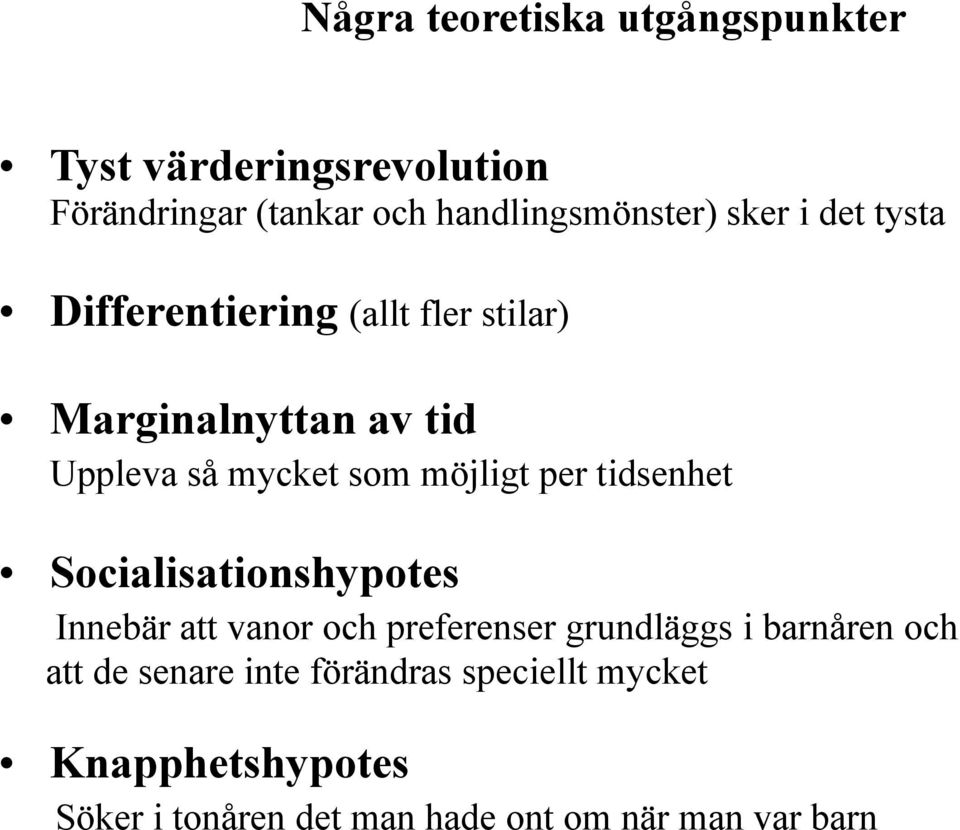 Marginalnyttan av tid Uppleva så mycket som möjligt per tidsenhet!