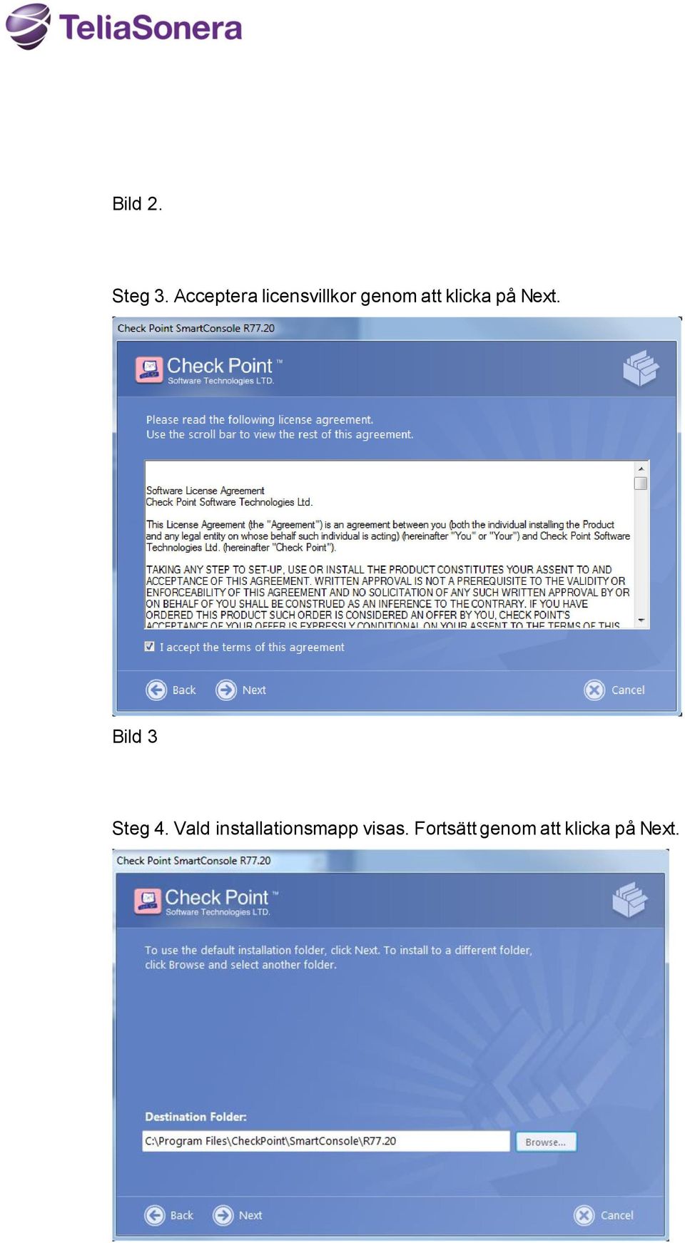 klicka på Next. Bild 3 Steg 4.