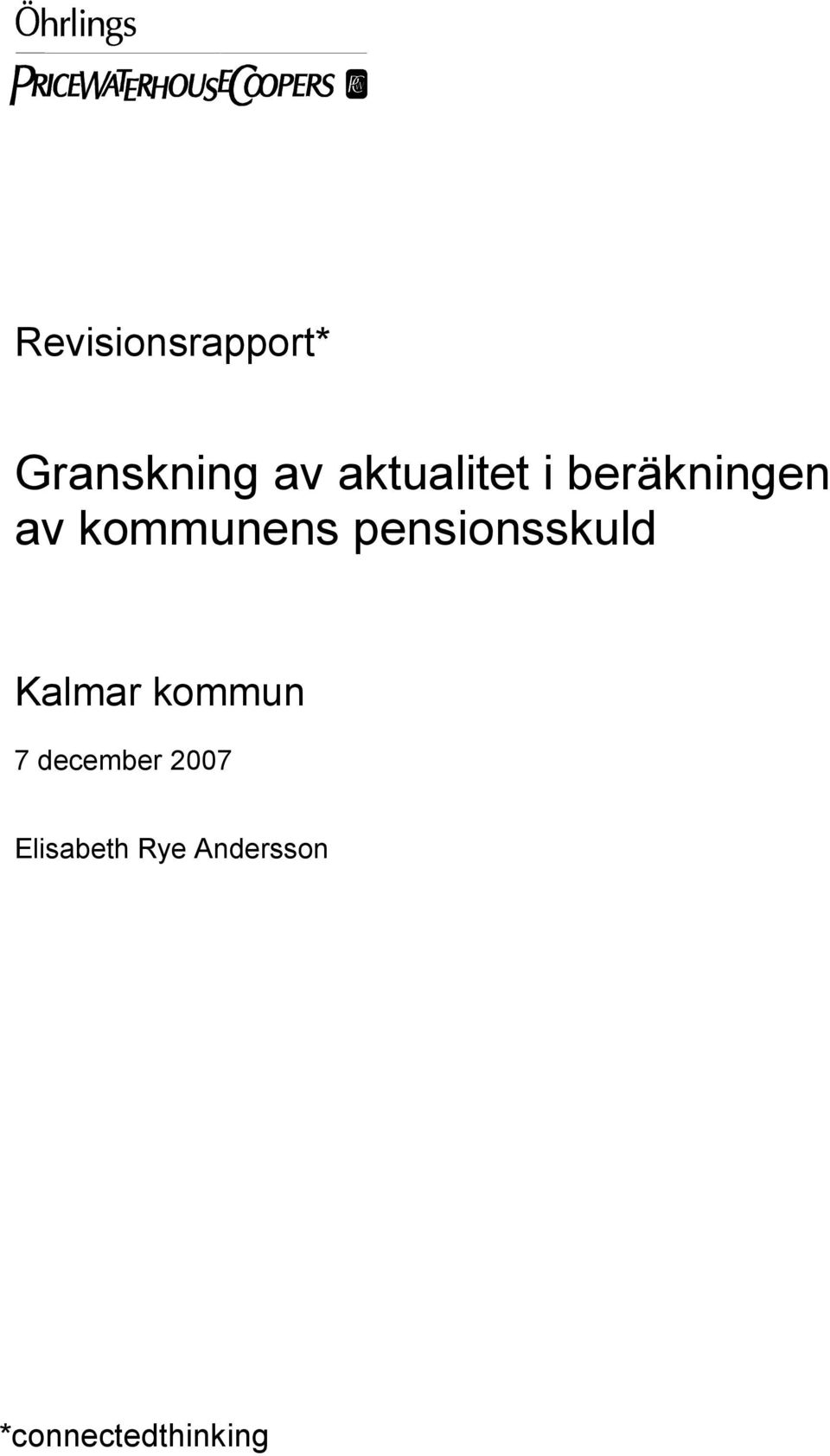 pensionsskuld Kalmar kommun 7 december
