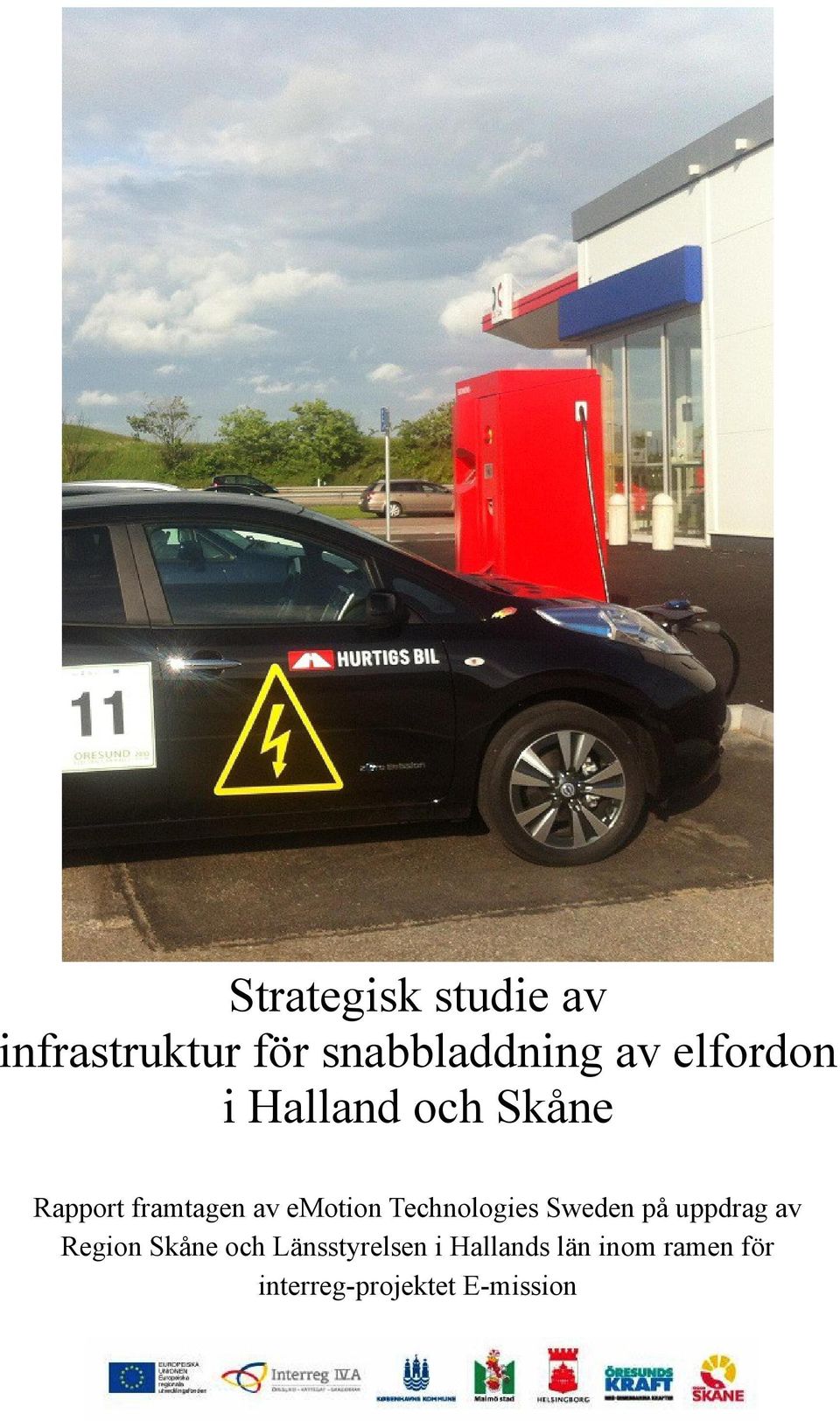 Technologies Sweden på uppdrag av Region Skåne och