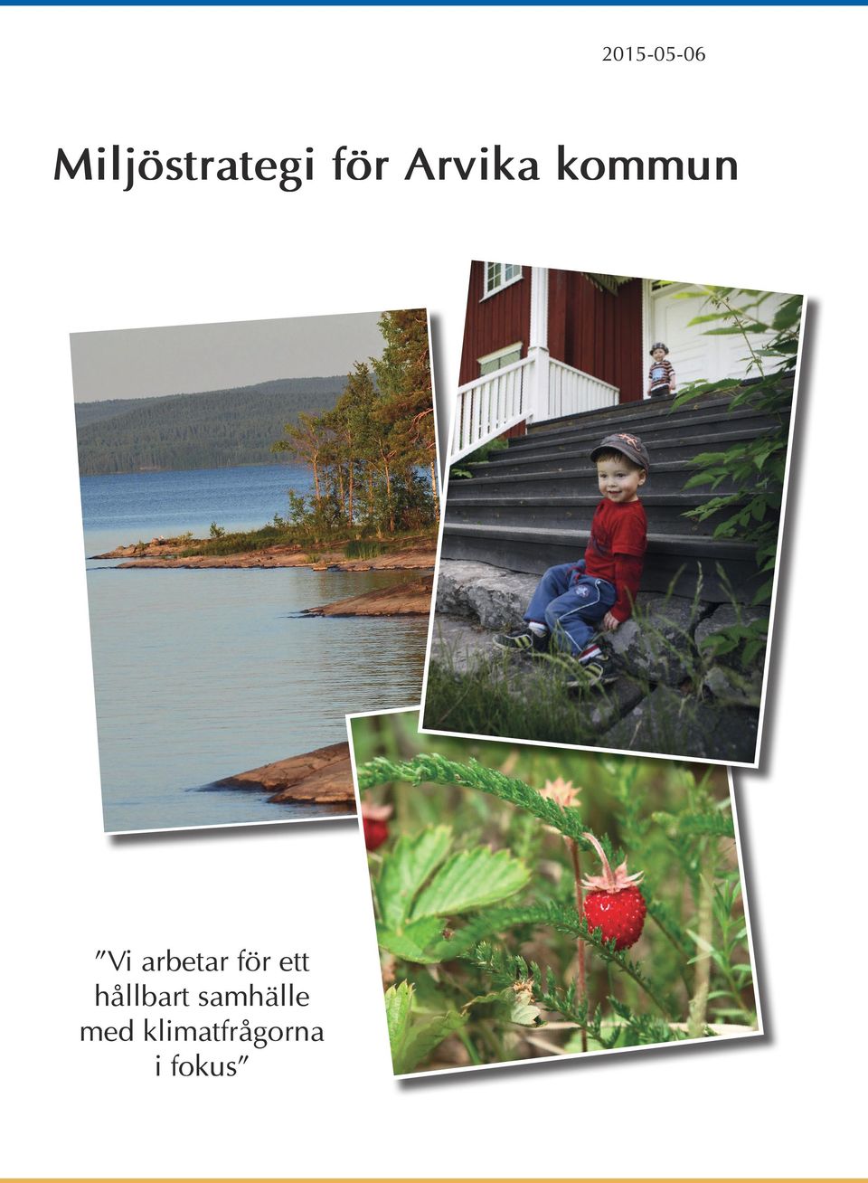 arbetar för ett hållbart