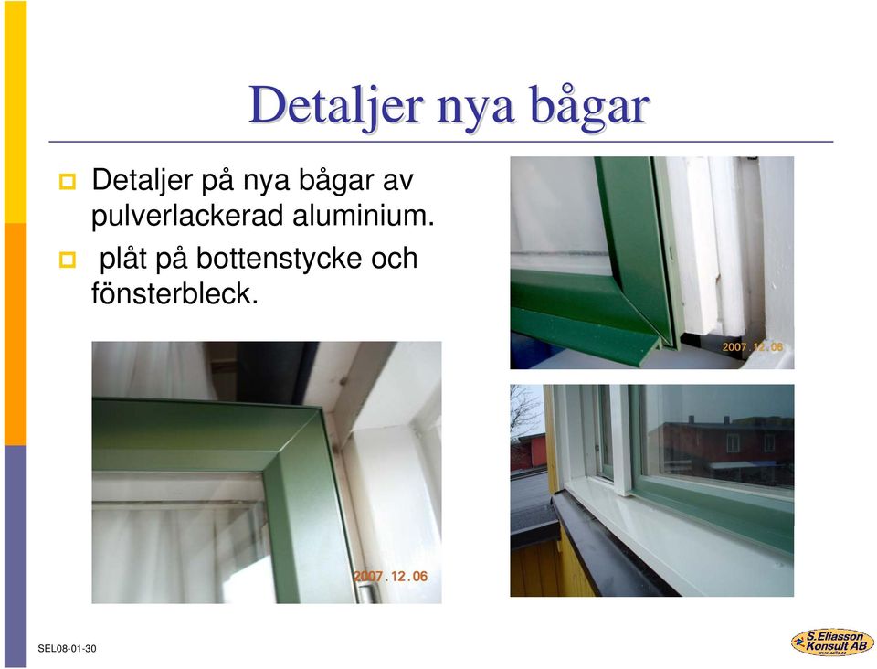 pulverlackerad aluminium.