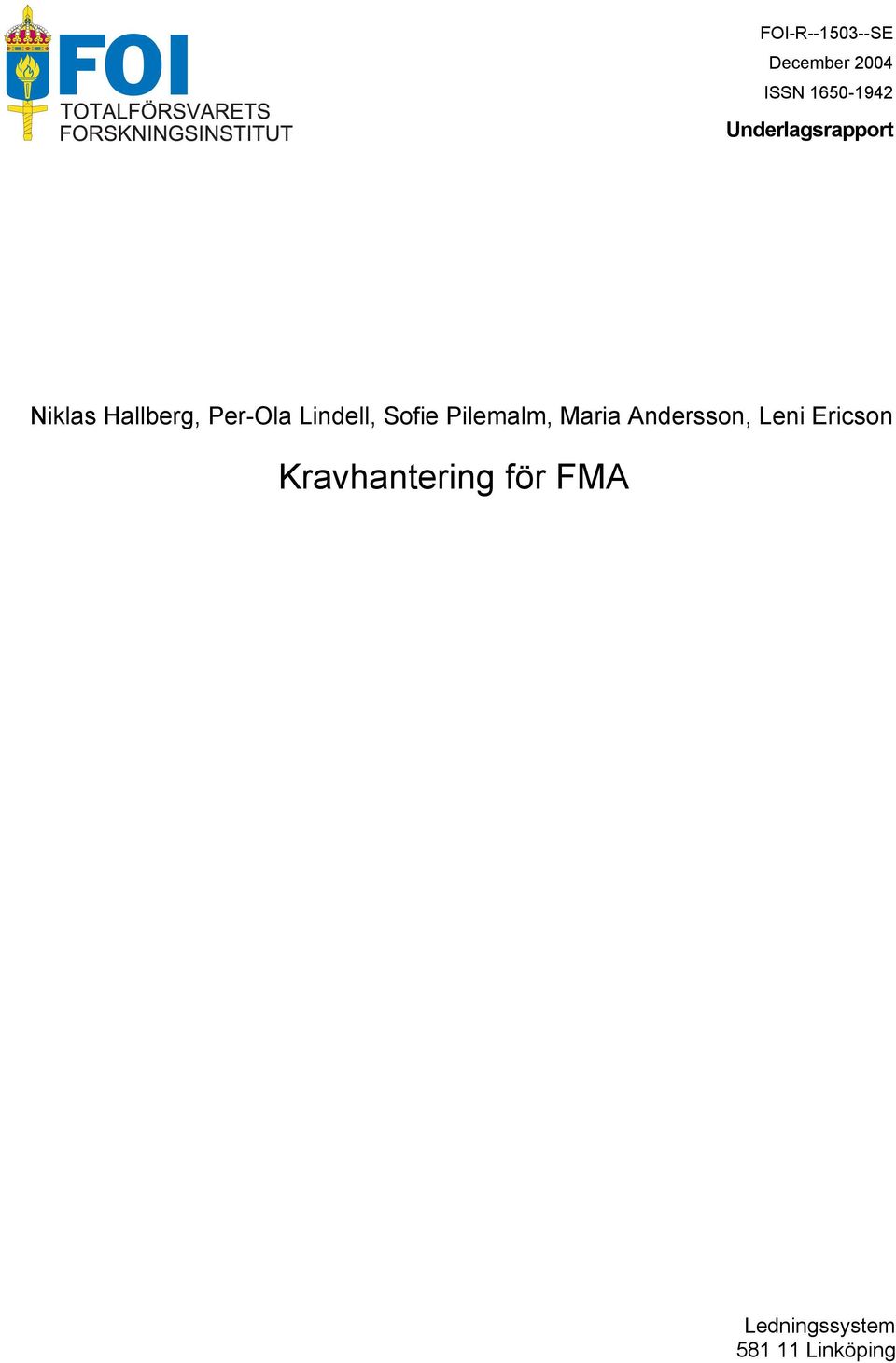 Lindell, Sofie Pilemalm, Maria Andersson,