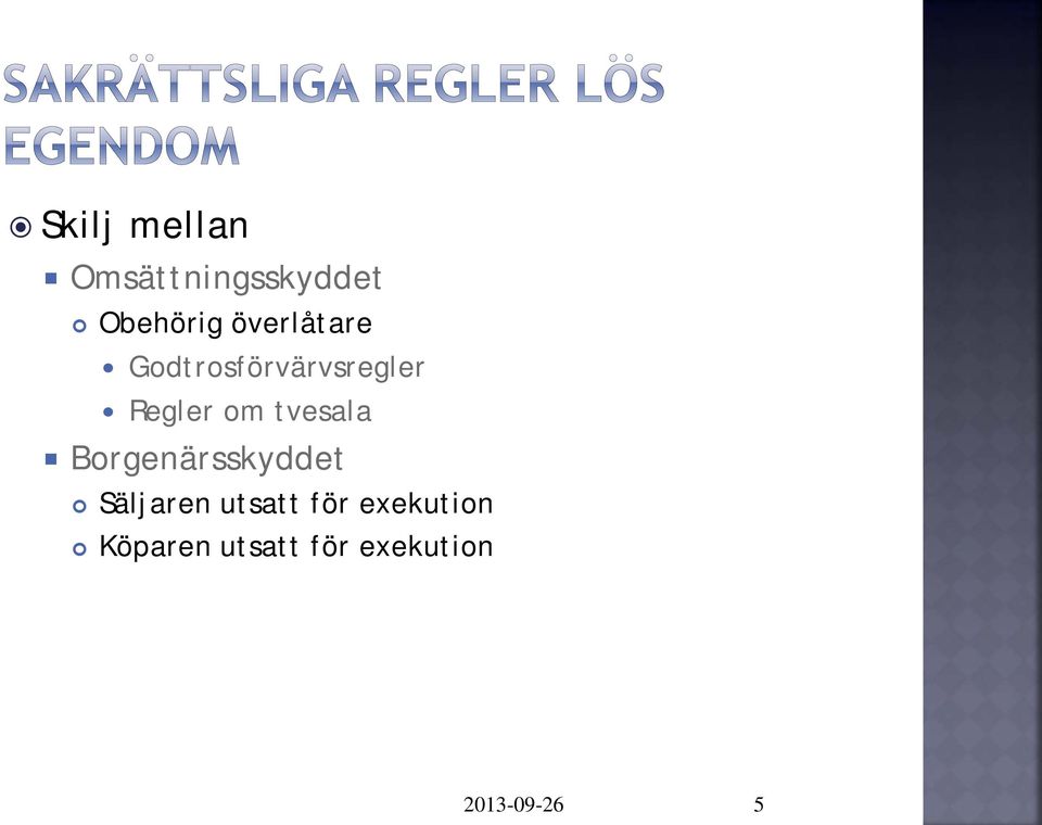 tvesala Borgenärsskyddet Säljaren utsatt för