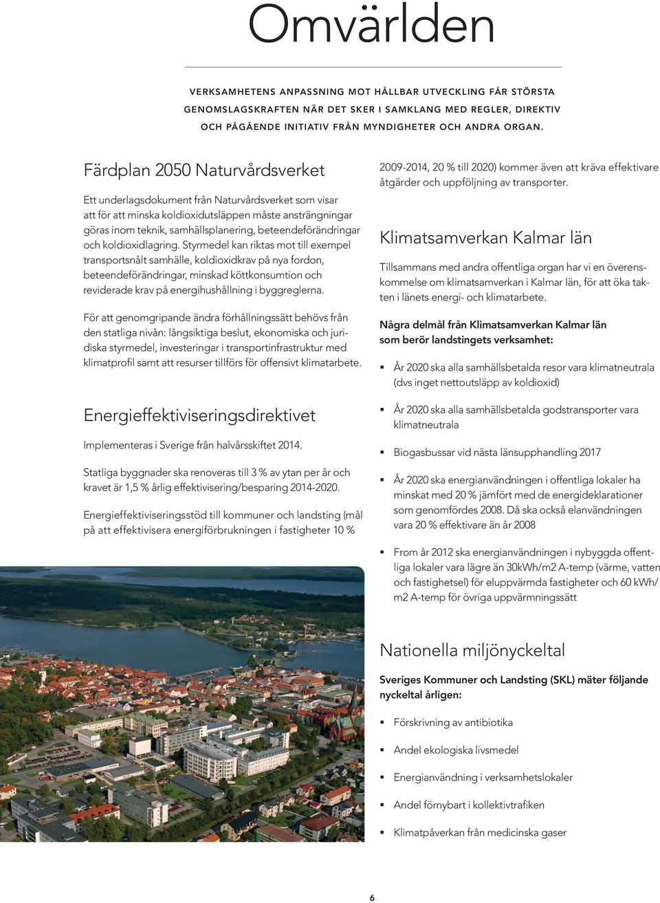 beteendeförändringar och koldioxidlagring.