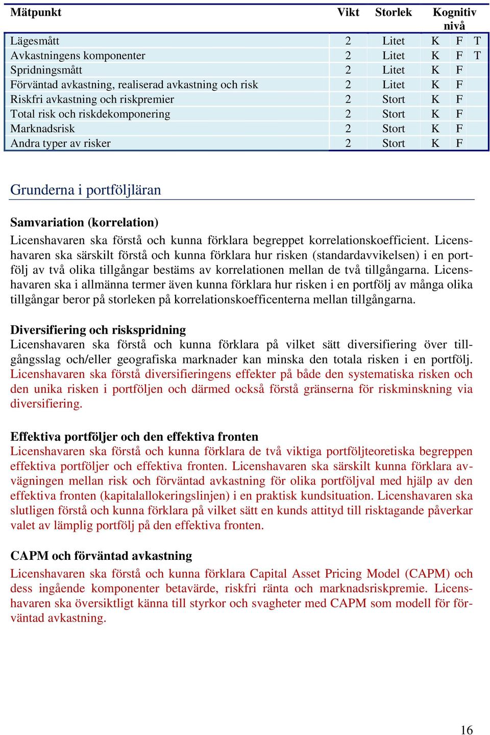 förklara begreppet korrelationskoefficient.