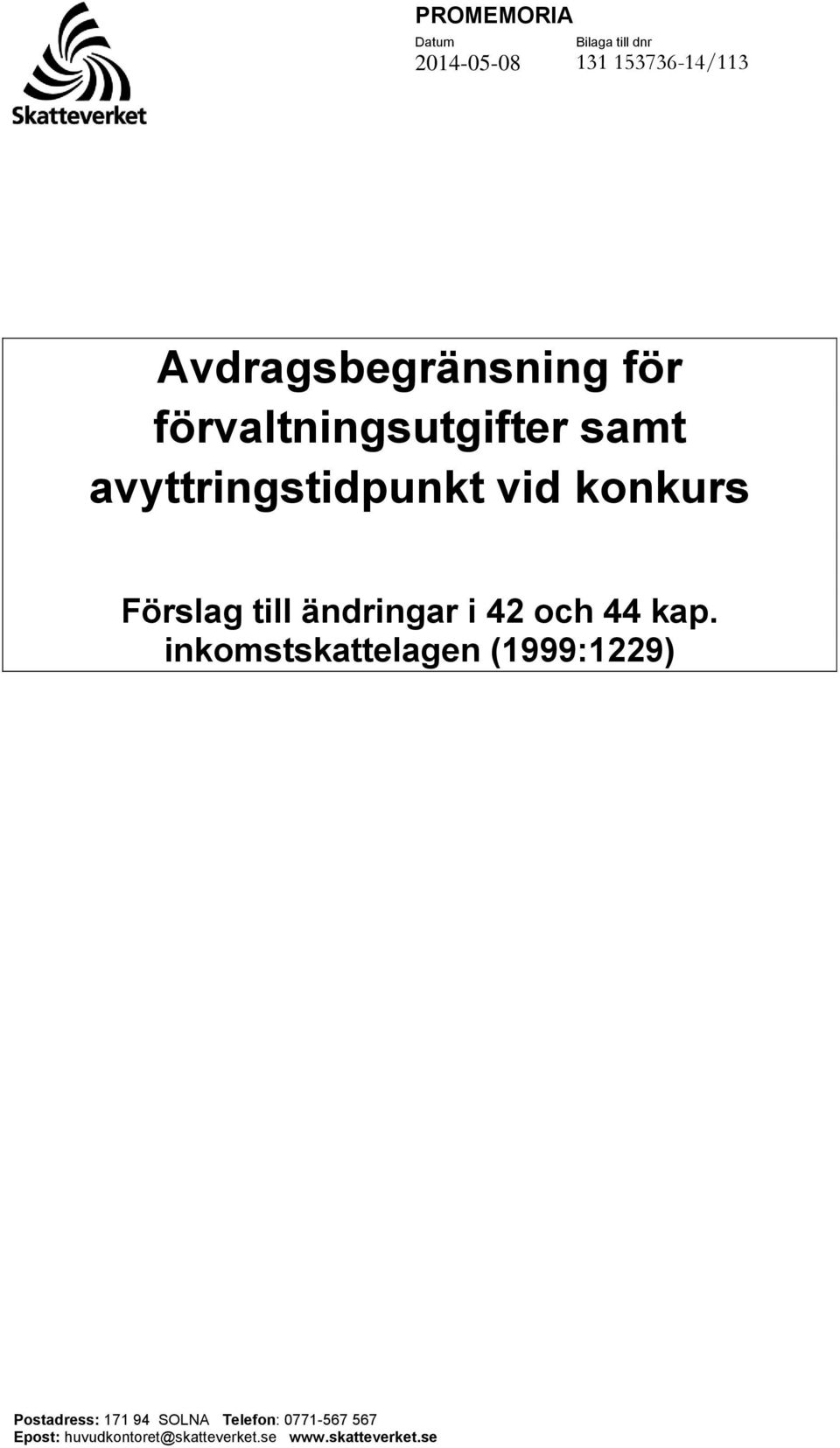 konkurs Förslag till ändringar i 42 och 44 kap.