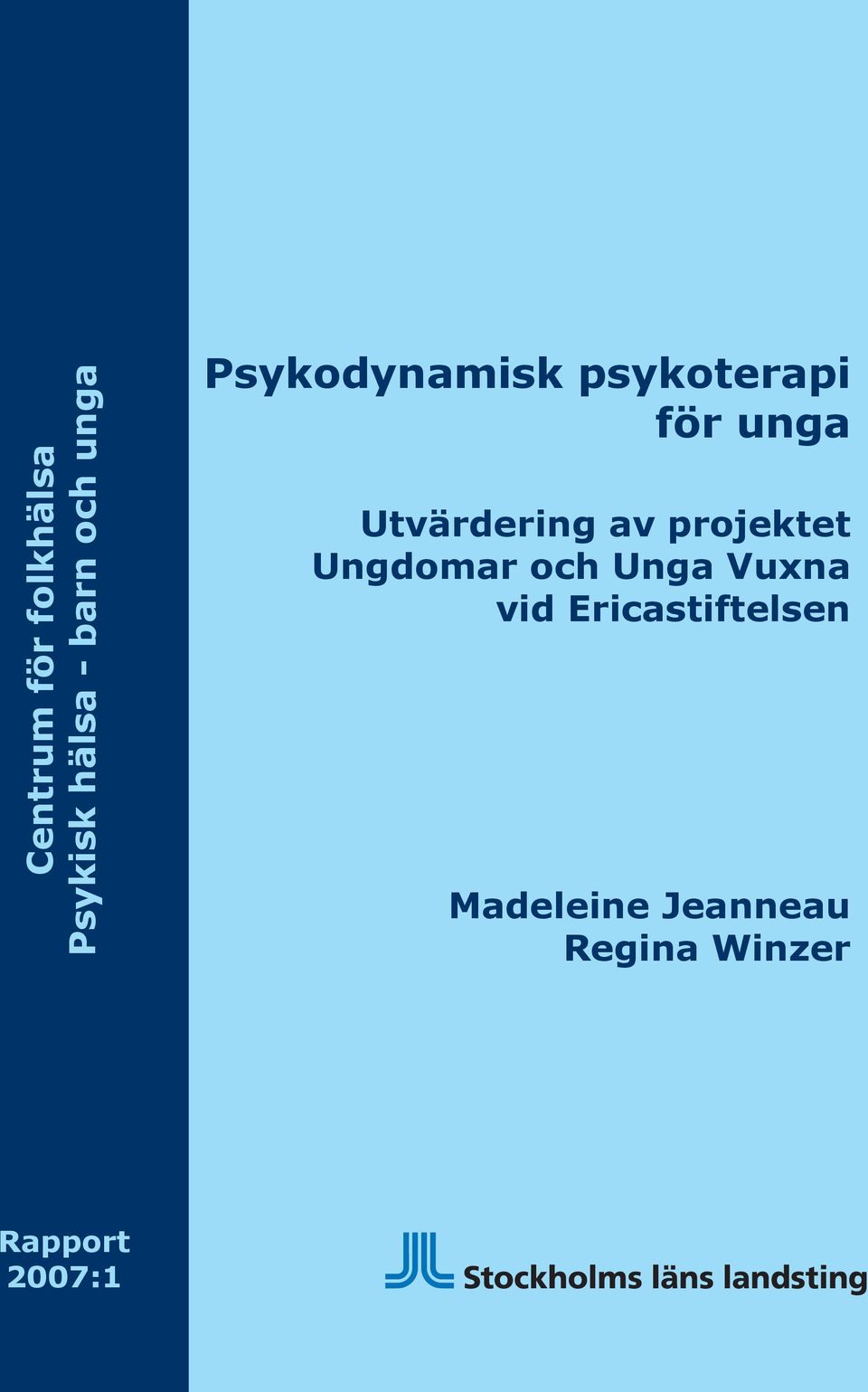 Utvärdering av projektet Ungdomar och Unga Vuxna