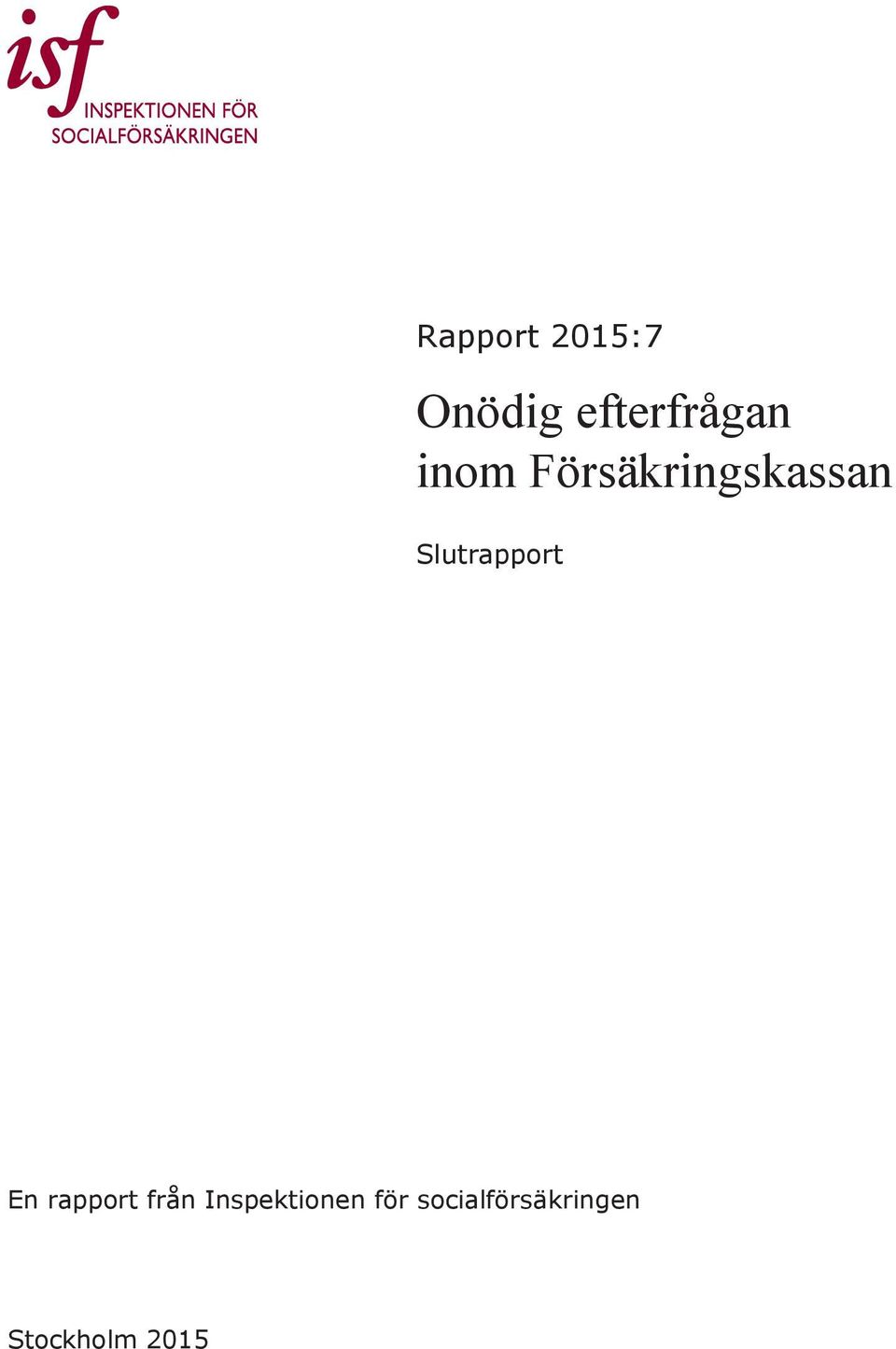 Slutrapport En rapport från