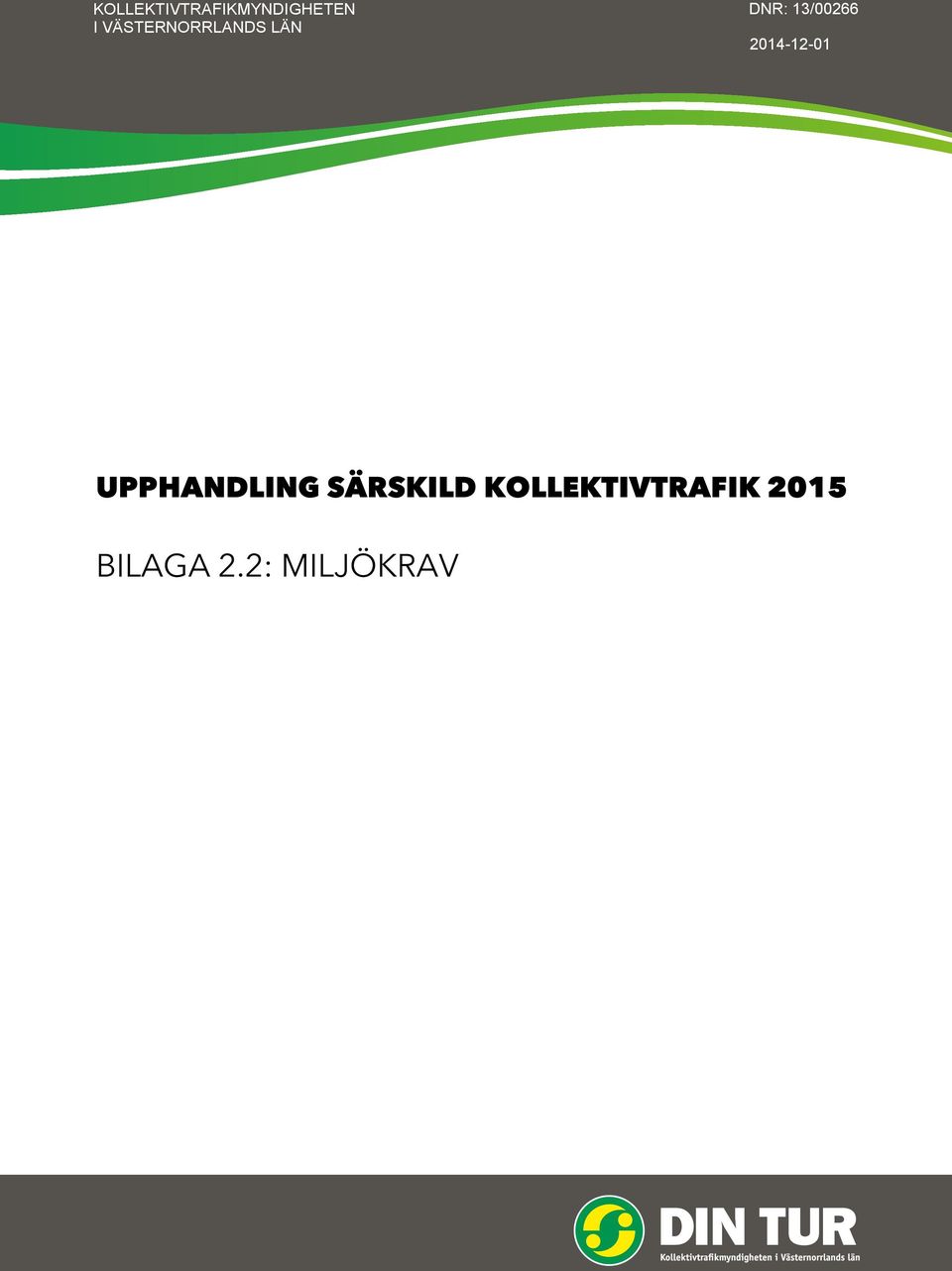 2014-12-01 UPPHANDLING SÄRSKILD
