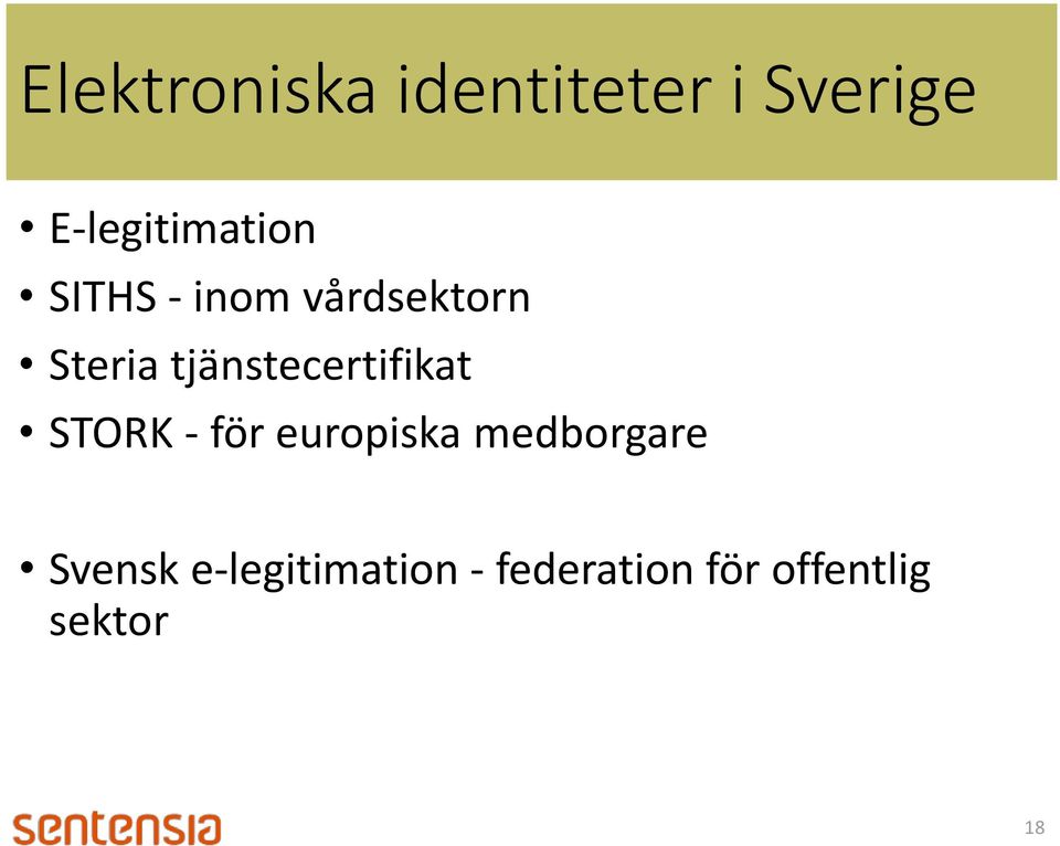 tjänstecertifikat STORK - för europiska