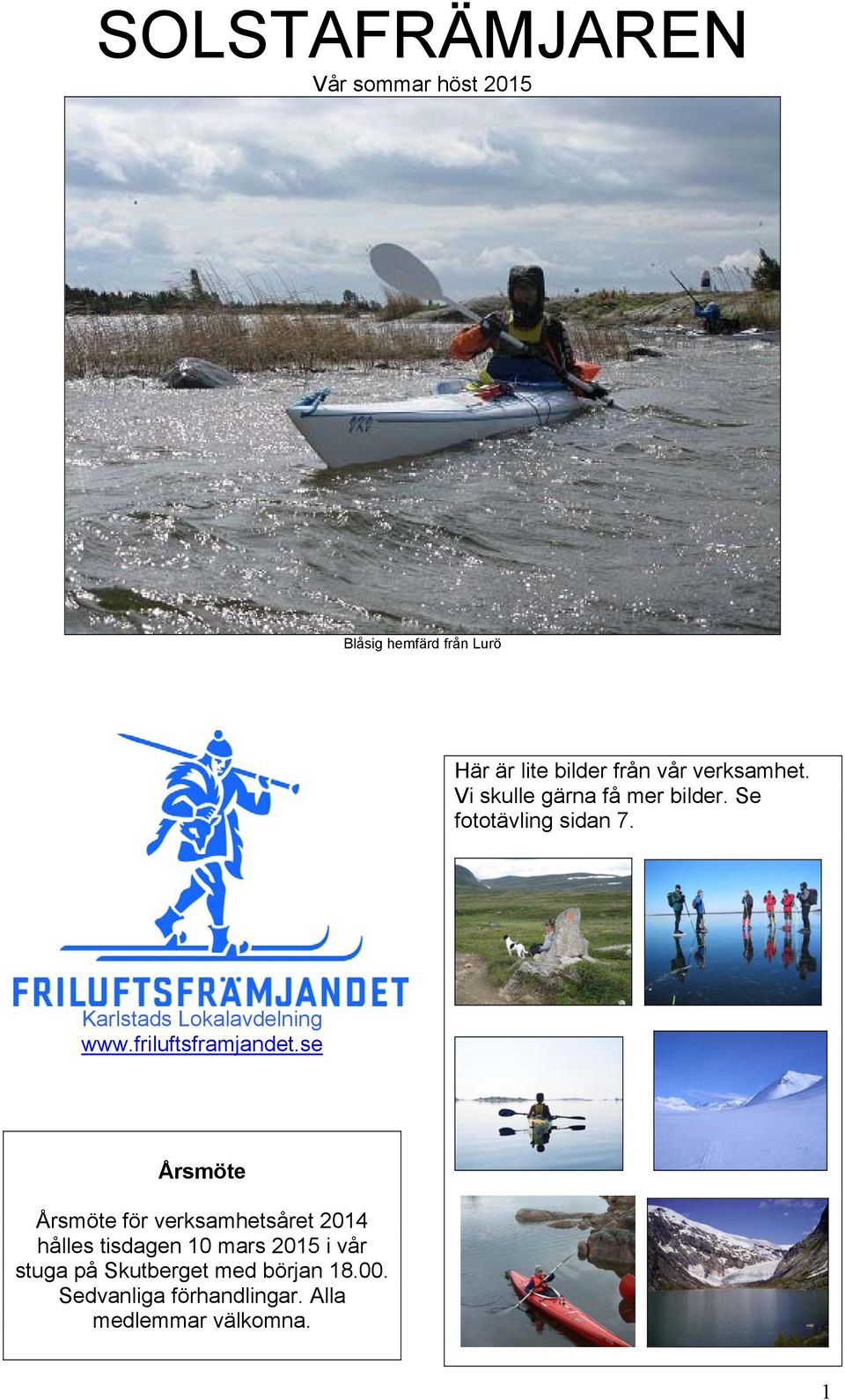 Karlstads Lokalavdelning www.friluftsframjandet.