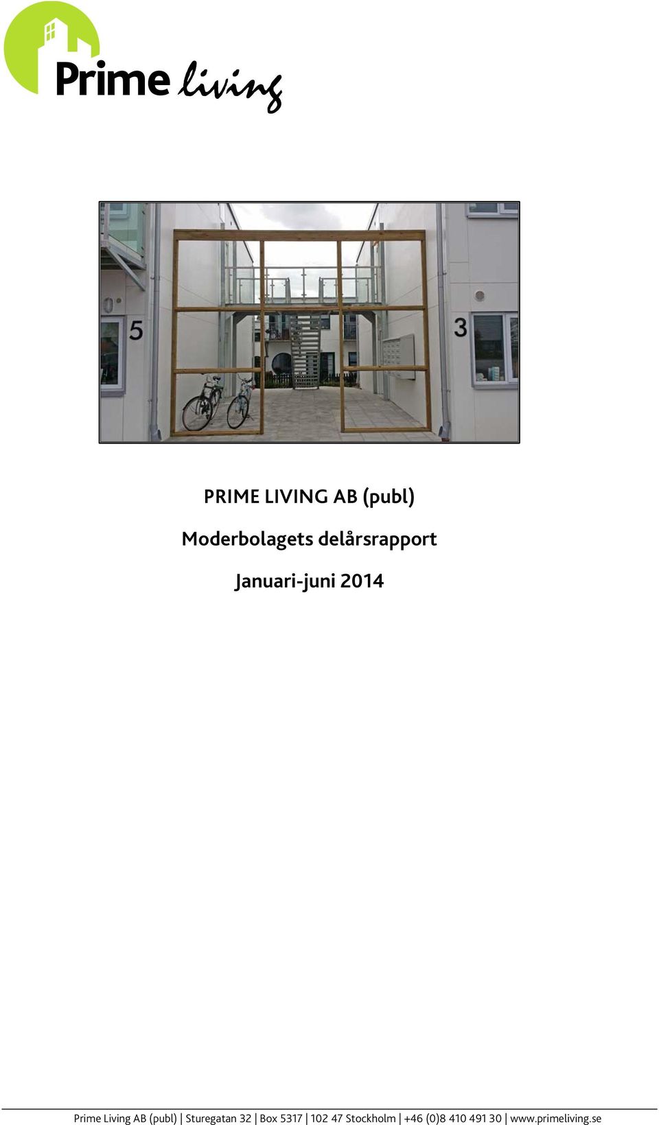 Living AB (publ) Sturegatan 32 Box 5317