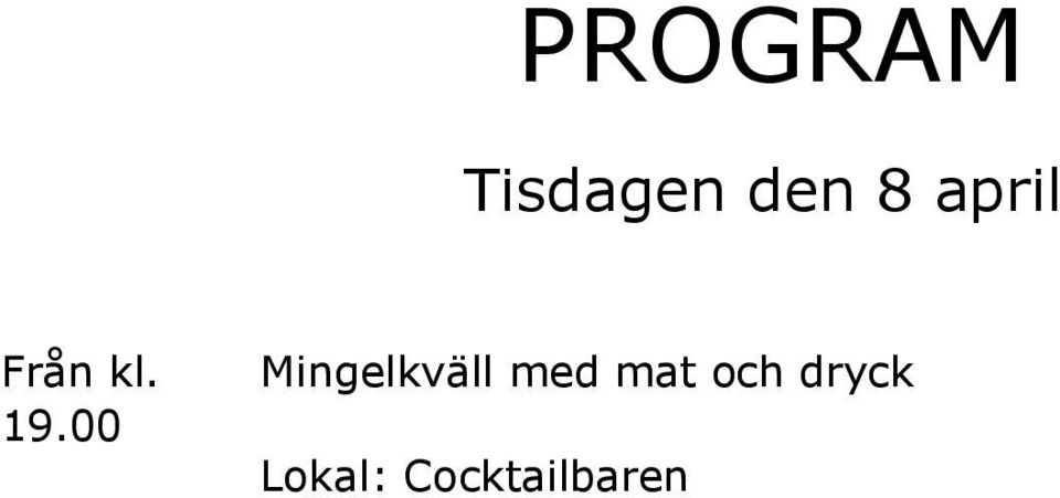 00 Mingelkväll med mat