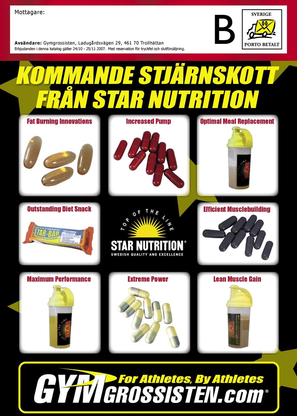 KOMMANDE STJÄRNSKOTT FRÅN STAR NUTRITION Fat Burning Innovations Increased Pump Optimal Meal Replacement