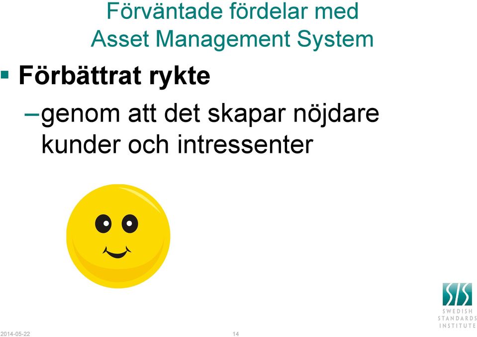 rykte genom att det skapar