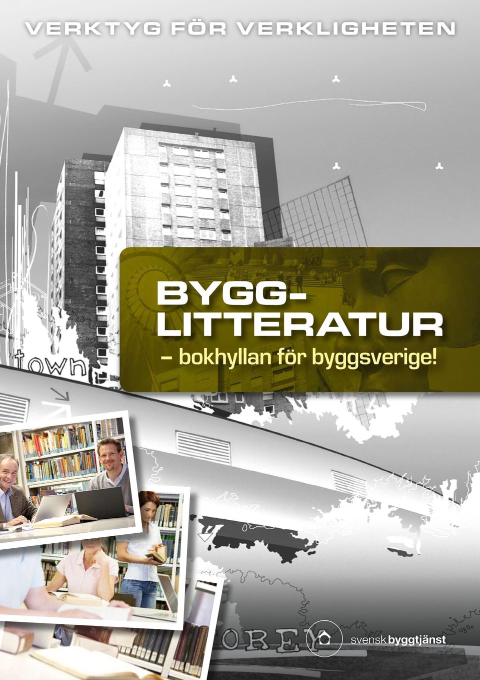 BYGG- LITTERATUR -