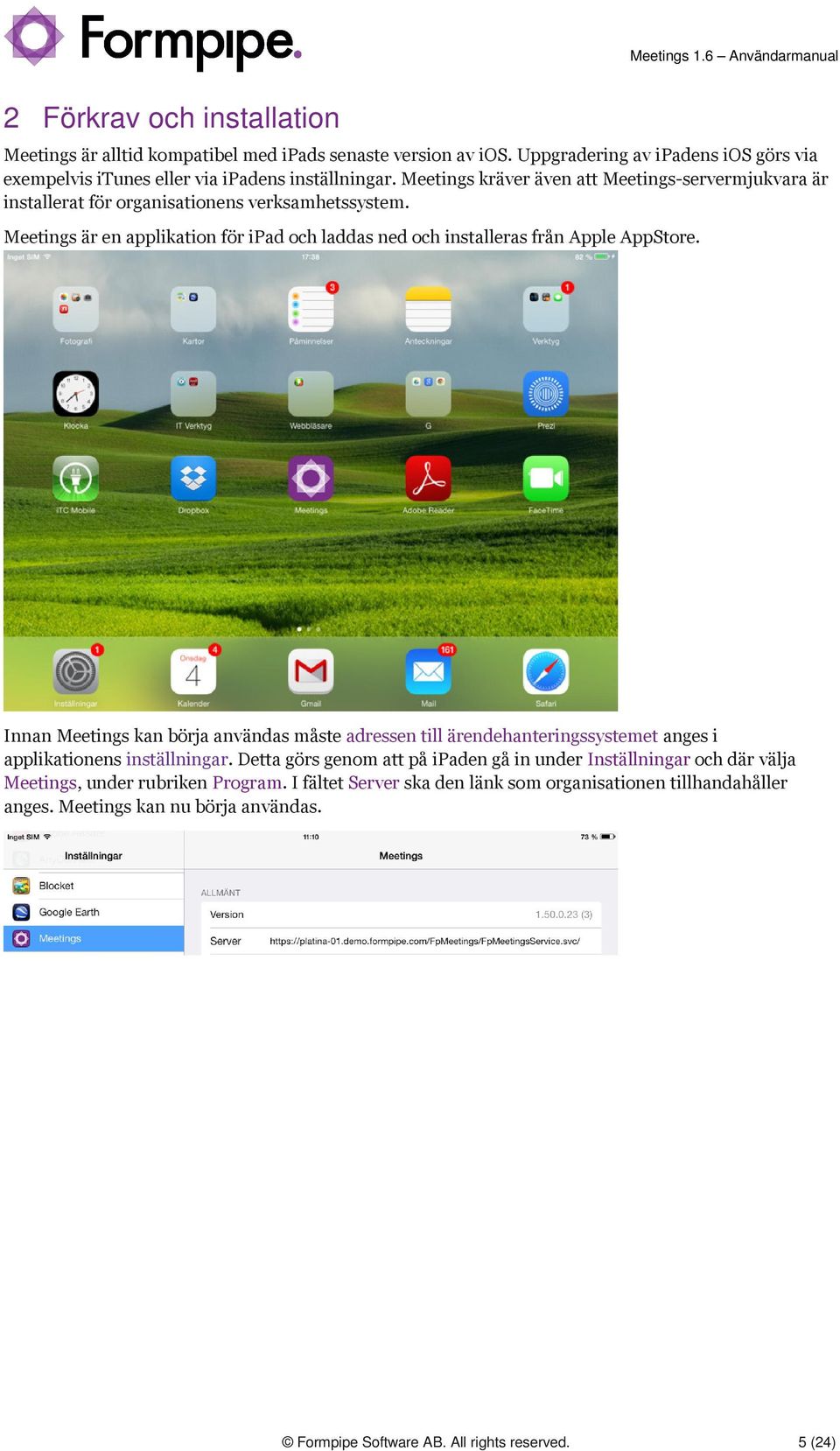 Meetings är en applikation för ipad och laddas ned och installeras från Apple AppStore.