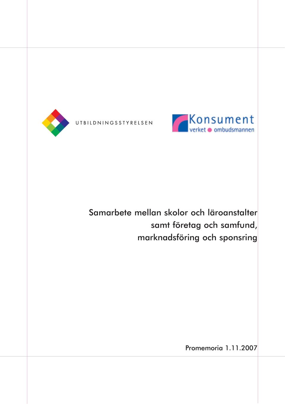 och samfund, marknadsföring