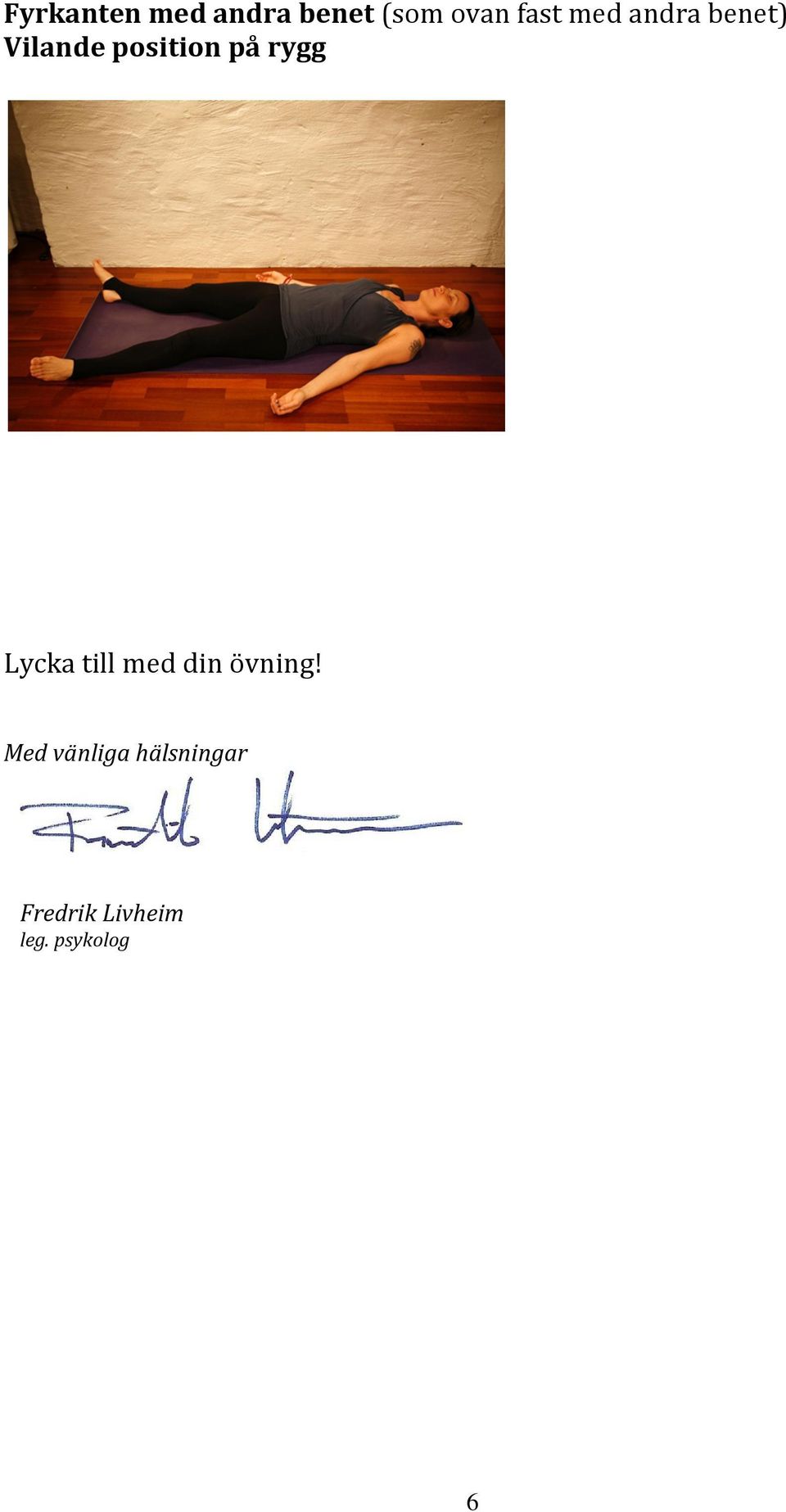 rygg Lycka till med din övning!