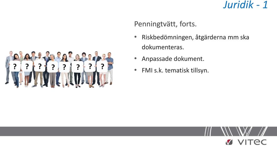 ska dokumenteras.