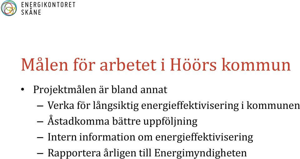 kommunen Åstadkomma bättre uppföljning Intern information