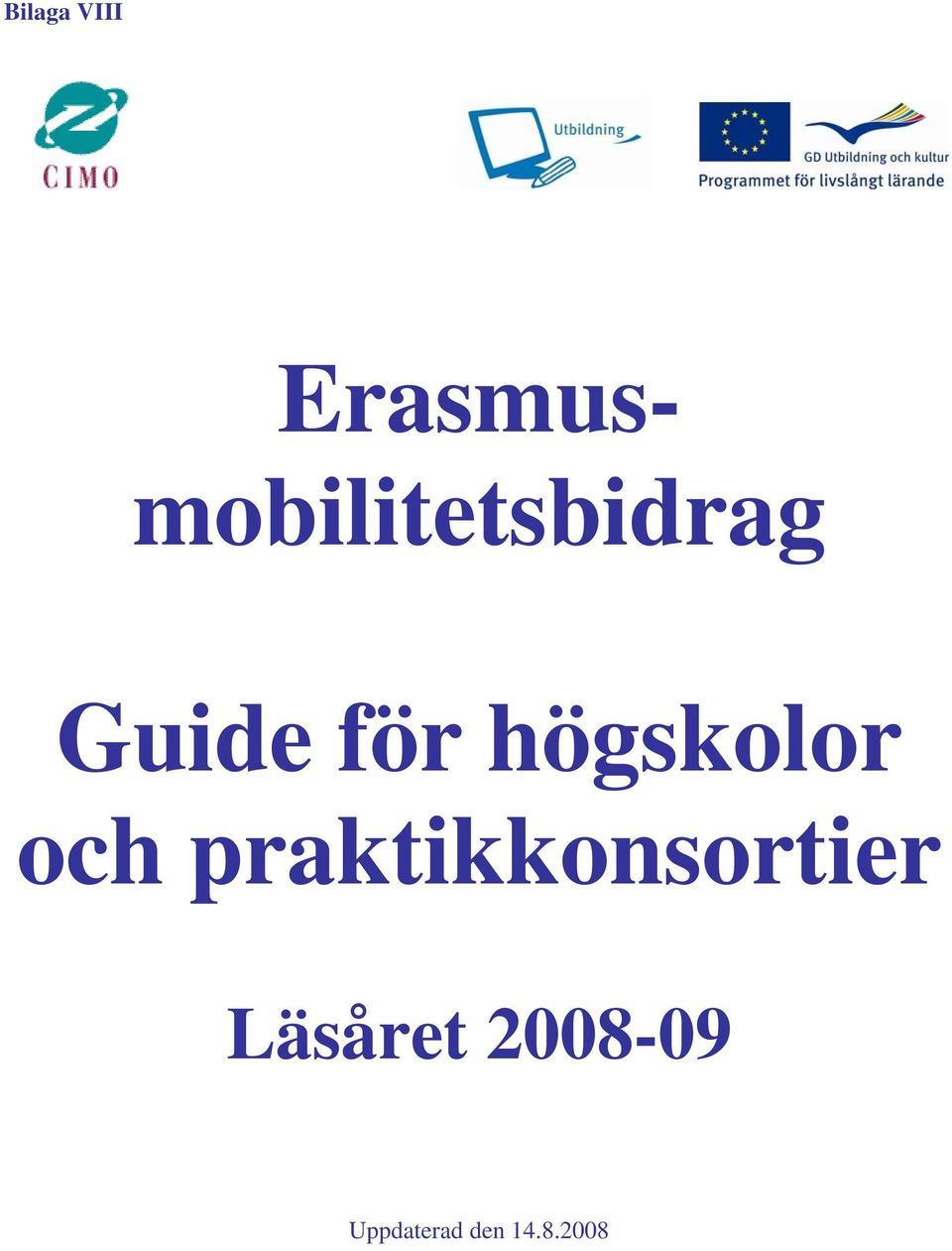 för högskolor och