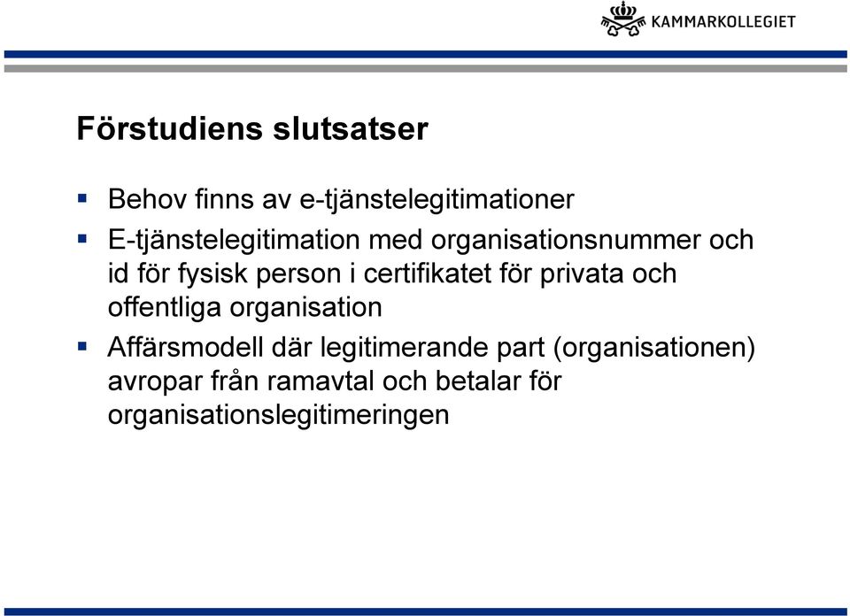 certifikatet för privata och offentliga organisation Affärsmodell där